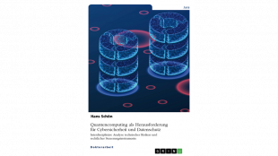 Quantencomputing - Risiko f&uuml;r Europas Datensicherheit
